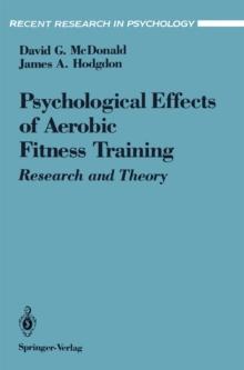 The Psychological Effects of Aerobic Fitness Training : Research and Theory