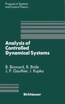 Analysis of Controlled Dynamical Systems : Proceedings of a Conference held in Lyon, France, July 1990