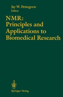 NMR: Principles and Applications to Biomedical Research