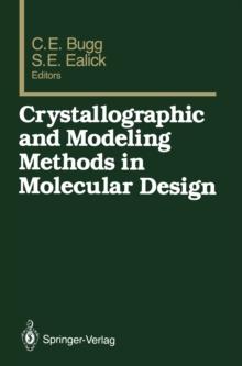 Crystallographic and Modeling Methods in Molecular Design