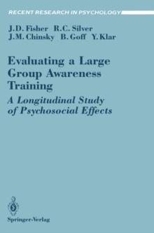 Evaluating a Large Group Awareness Training : A Longitudinal Study of Psychosocial Effects