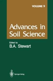 Advances in Soil Science : Volume 9