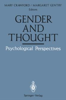 Gender and Thought: Psychological Perspectives : Psychological Perspectives