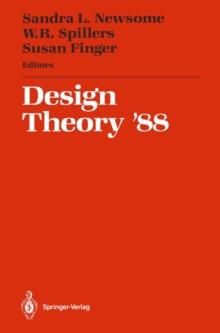 Design Theory '88 : Proceedings of the 1988 NSF Grantee Workshop on Design Theory and Methodology