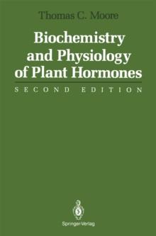 Biochemistry and Physiology of Plant Hormones