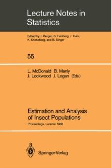 Estimation and Analysis of Insect Populations : Proceedings of a Conference held in Laramie, Wyoming, January 25-29, 1988