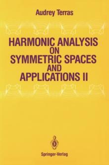 Harmonic Analysis on Symmetric Spaces and Applications II