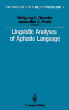 Linguistic Analyses of Aphasic Language