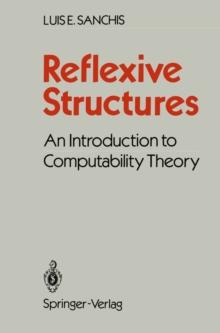 Reflexive Structures : An Introduction to Computability Theory