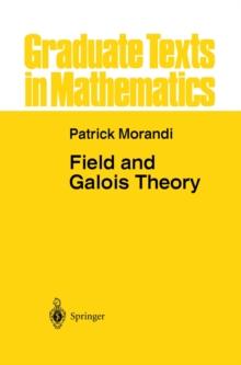 Field and Galois Theory