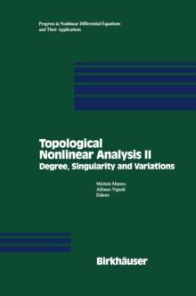 Topological Nonlinear Analysis II : Degree, Singularity and variations