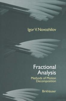 Fractional Analysis : Methods of Motion Decomposition