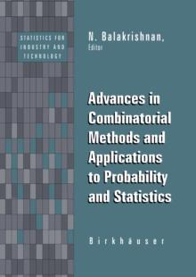 Advances in Combinatorial Methods and Applications to Probability and Statistics