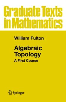 Algebraic Topology : A First Course