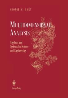 Multidimensional Analysis : Algebras and Systems for Science and Engineering