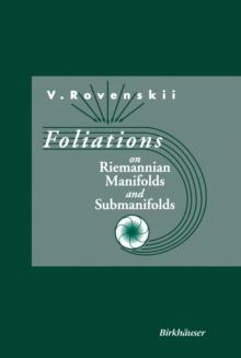 Foliations on Riemannian Manifolds and Submanifolds