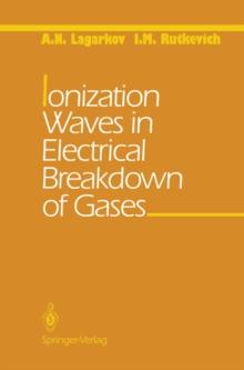 Ionization Waves in Electrical Breakdown of Gases