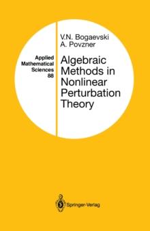 Algebraic Methods in Nonlinear Perturbation Theory