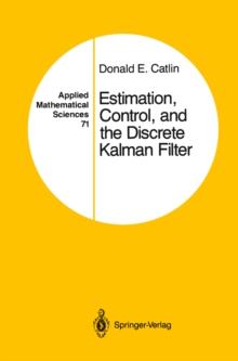 Estimation, Control, and the Discrete Kalman Filter