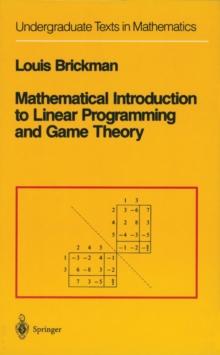 Mathematical Introduction to Linear Programming and Game Theory