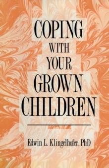 Coping with your Grown Children