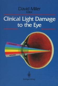 Clinical Light Damage to the Eye