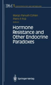 Hormone Resistance and Other Endocrine Paradoxes