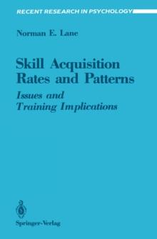 Skill Acquisition Rates and Patterns : Issues and Training Implications