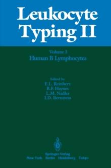 Leukocyte Typing II : Volume 3 Human Myeloid and Hematopoietic Cells