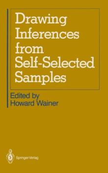 Drawing Inferences from Self-Selected Samples