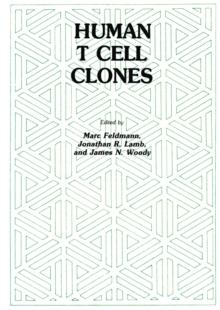 Human T Cell Clones : A New Approach to Immune Regulation