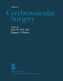 Cerebrovascular Surgery : Volume I