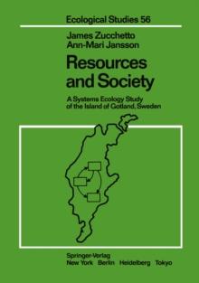 Resources and Society : A Systems Ecology Study of the Island of Gotland, Sweden