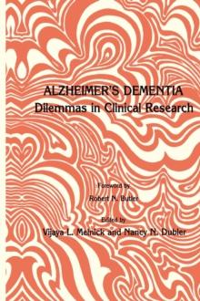 Alzheimer's Dementia : Dilemmas in Clinical Research