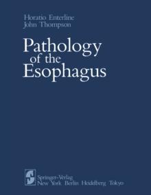 Pathology of the Esophagus