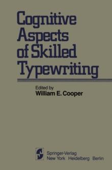 Cognitive Aspects of Skilled Typewriting