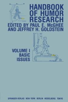 Handbook of Humor Research : Volume 1: Basic Issues