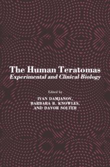 The Human Teratomas : Experimental and Clinical Biology