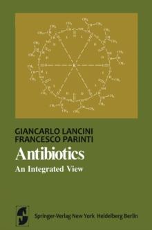 Antibiotics : An Integrated View