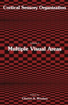 Multiple Visual Areas : Volume 2:  Multiple Visual Areas