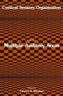 Cortical Sensory Organization : Multiple Auditory Areas