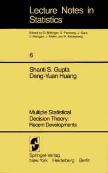 Multiple Statistical Decision Theory: Recent Developments : Recent Developments