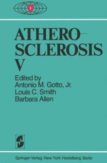 Atherosclerosis V : Proceedings of the Fifth International Symposium