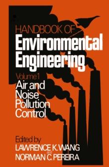 Air and Noise Pollution Control : Volume 1