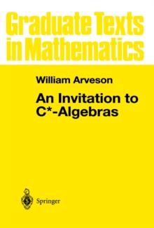 An Invitation to C*-Algebras