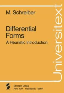 Differential Forms : A Heuristic Introduction