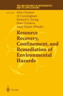 Resource Recovery, Confinement, and Remediation of Environmental Hazards