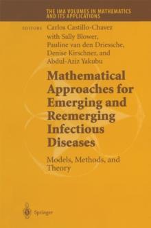 Mathematical Approaches for Emerging and Reemerging Infectious Diseases: Models, Methods, and Theory