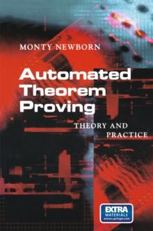 Automated Theorem Proving : Theory and Practice