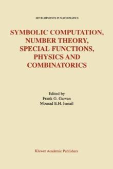 Symbolic Computation, Number Theory, Special Functions, Physics and Combinatorics